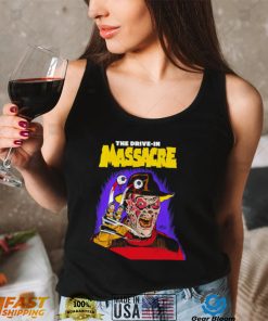 Funny freddy Krueger The Drive in Massacre shirt