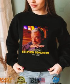 Funny rest In Peace Stephen Sondheim 1930 2021 shirt