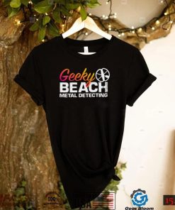 Geeky Beach metal detecting logo shirt