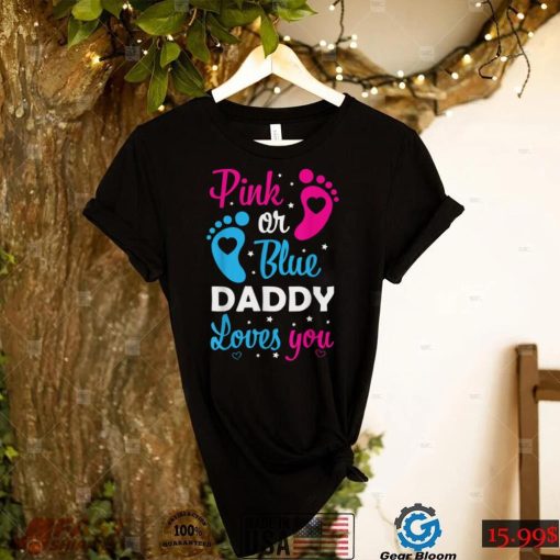 Gender Reveal Dad Daddy Father Family T Shirt