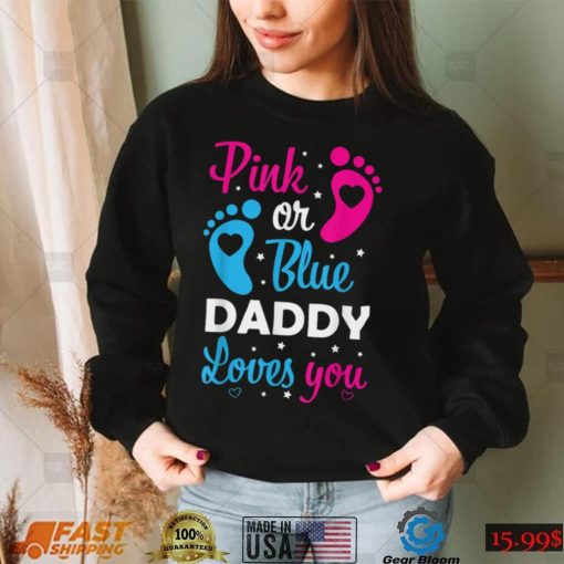 Gender Reveal Dad Daddy Father Family T Shirt