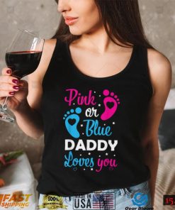 Gender Reveal Dad Daddy Father Family T Shirt