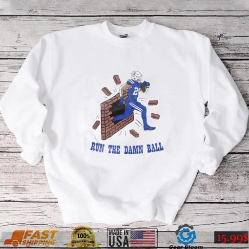 Jordan Wilkins Run The Damn Ball II Indianapolis Colts Shirt