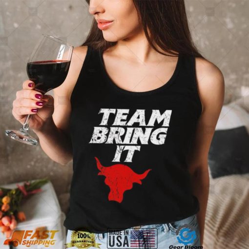 WWE The Rock Bull team bring it shirt