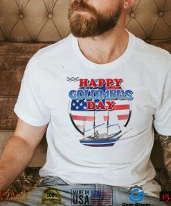 Happy Columbus Day T Shirt 2022