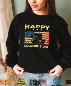 Happy Columbus Day T Shirt Discovery Italian Explorer