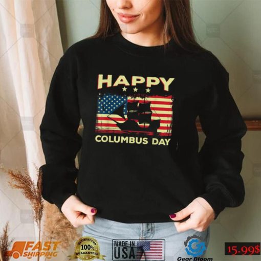 Happy Columbus Day T Shirt Discovery Italian Explorer