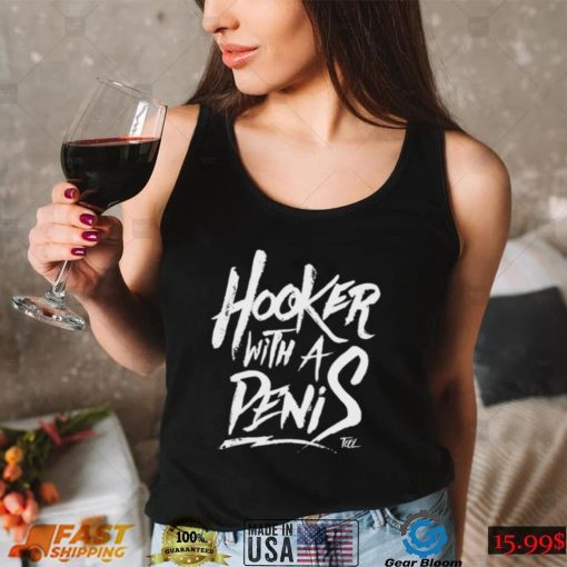 Hooker With A Penis Unisex Sweatshirt