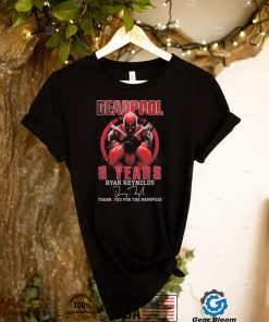 Deadpool 6 Years Ryan Reynolds Thank You For The Memories Signatures Shirt