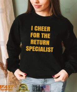 I Cheer For The Offensive Return Specialist Shirt