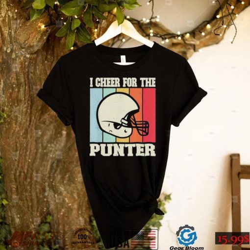 I Cheer For The Punter Classic Shirt