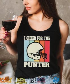 I Cheer For The Punter Classic Shirt