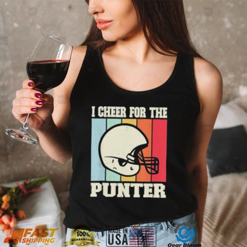 I Cheer For The Punter Classic Shirt