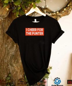 I Cheer For The Punter Gift T Shirt