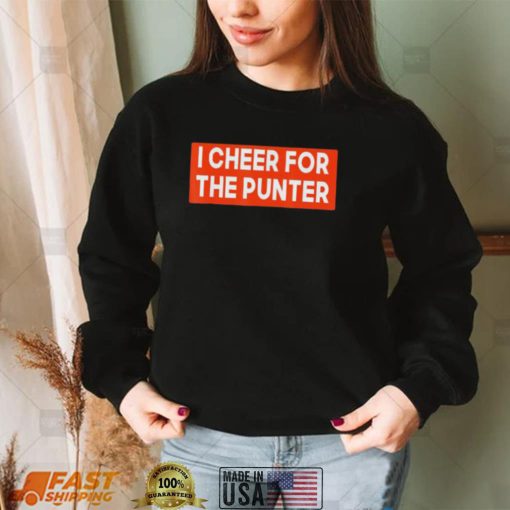 I Cheer For The Punter Gift T Shirt