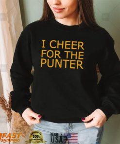 I Cheer For The Punter Shirt