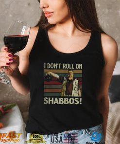 I Dont Roll On Shabbos Iconic Funny T Shirt