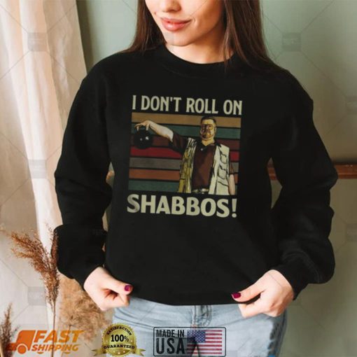 I Dont Roll On Shabbos Iconic Funny T Shirt