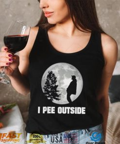 I Pee Outside I Love Peeing Outside Funny Camping T Shirt