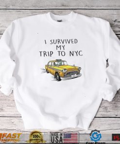 I Survived My Trip To Nyc Shirt