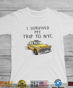 I Survived My Trip To Nyc Shirt