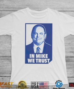 In Mike we trust Duke win shirt