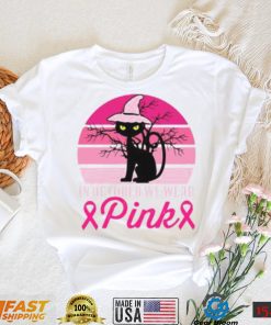 In October We Wear Pink Shirt, Cancer Support Shirt, Breast Cancer Awareness Shirt