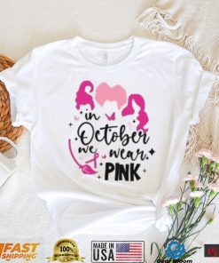 In October We Wear Pink T Shirt, Pink October, Pink Ribbon Shirt, Breast Cancer Gift, Cancer Awareness Tee, Witch T Shirts