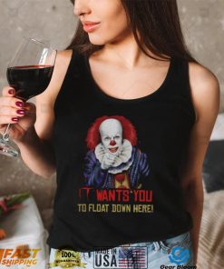 It wants you to float down here pennywise shirt