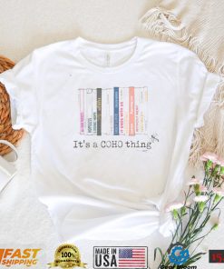 It’s A Coho Thing Colleen Hoover T Shirt