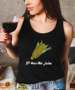 It's Corn Cone It Has The Juice Corn Boy Corn Tok T Shirt