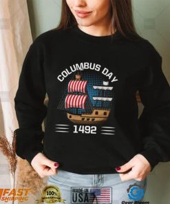 Funny Happy Columbus Day T Shirt 2022