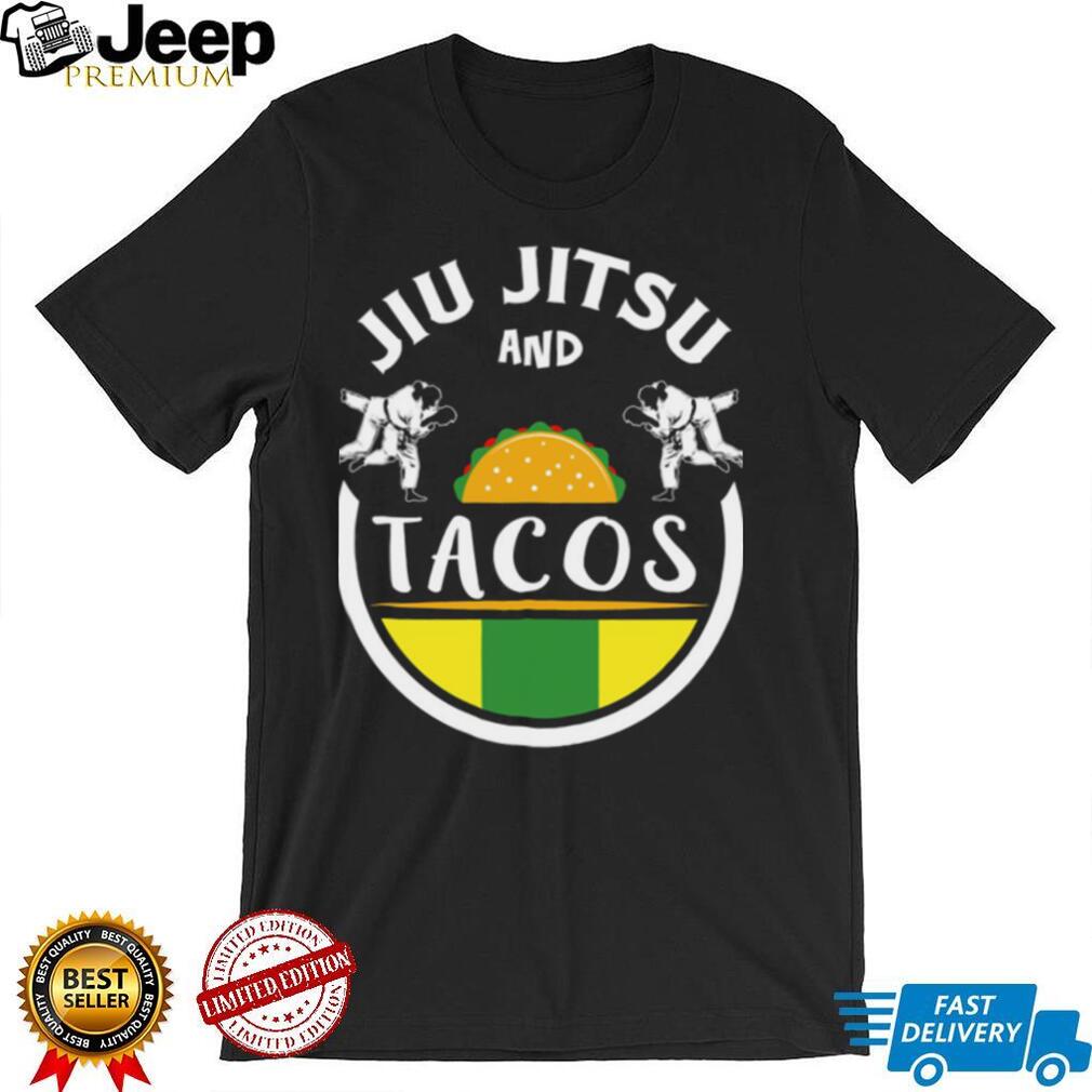 Jiu Jitsu And Tacos Brazilian Jiu Jitsu Unisex T shirt