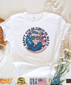 Joe Biden 4th Of Cinco De Mayo T shirt