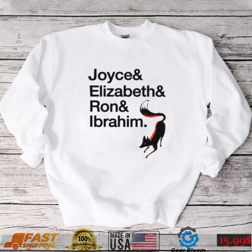 Joyce & Elizabeth & Ron & Ibrahim shirt