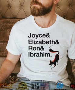 Joyce & Elizabeth & Ron & Ibrahim shirt