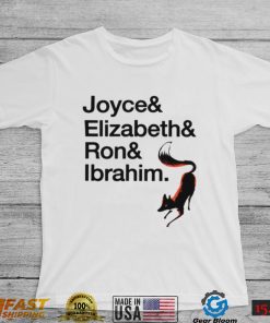 Joyce & Elizabeth & Ron & Ibrahim shirt