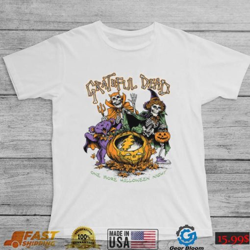 Grateful Dead One More Halloween Night Grateful Dead Halloween T Shirt