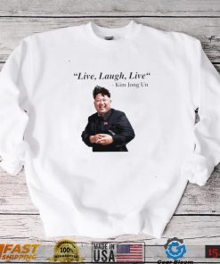 Kim Jong Un Nordkorea Diktator Rocketman live laugh live shirt