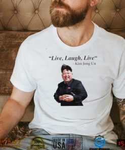 Kim Jong Un Nordkorea Diktator Rocketman live laugh live shirt