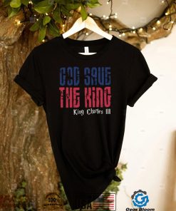 King Charles III God Save the King T Shirt