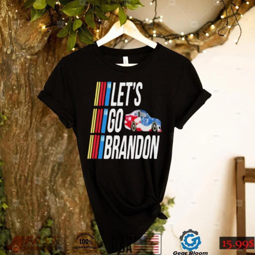 Lets Go Brandon Nascar Racer 2022 T Shirt