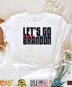 Let's Go Brandon T Shirt
