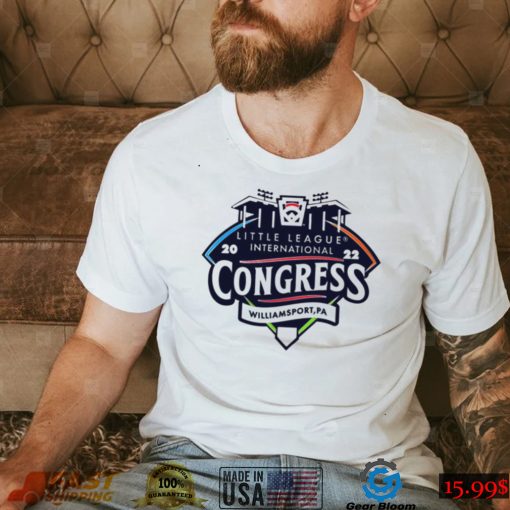 Little League International Congress Williamsport PA 2022 shirt