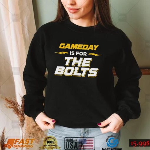 Los Angeles Rams Gameday is for the Bolts 2022 shirt
