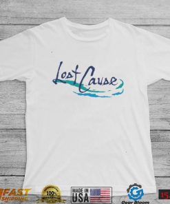 Lost Cause Shirt