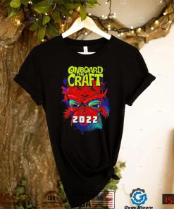 Onboard The Craft 2022 shirt