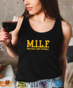 MILF Man Iowa Loves Football 2022 shirt