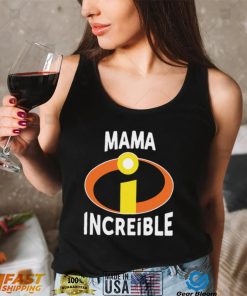 Mama Increible shirt