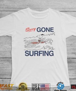 Men’s Snoopy Sorry Gone Surfing shirt